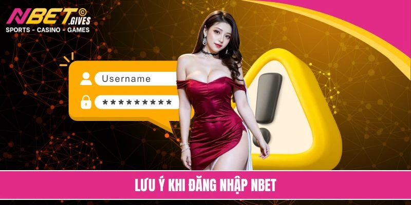 Lưu ý khi đăng nhập NBET